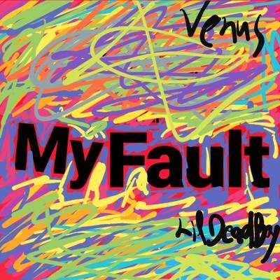 My Fault 专辑 Venus