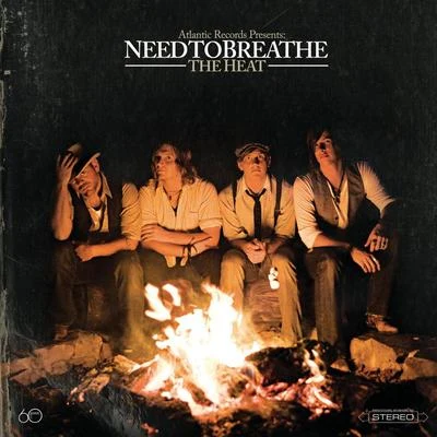 The Heat 专辑 Needtobreathe