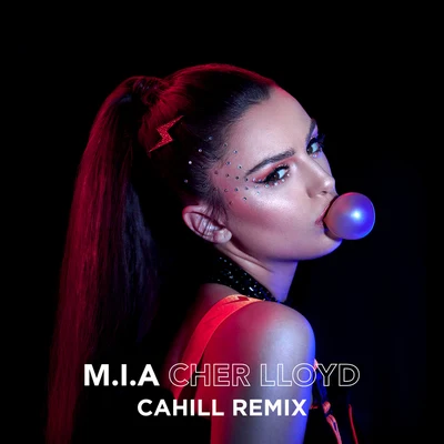 M.I.A (Cahill Edit) 專輯 Cher Lloyd