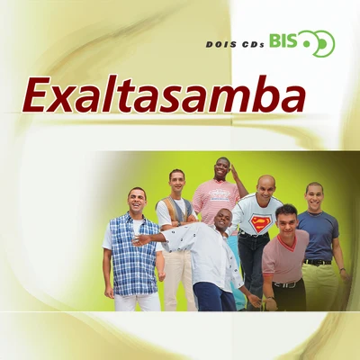 Bis - ExaltaSamba 專輯 Exaltasamba