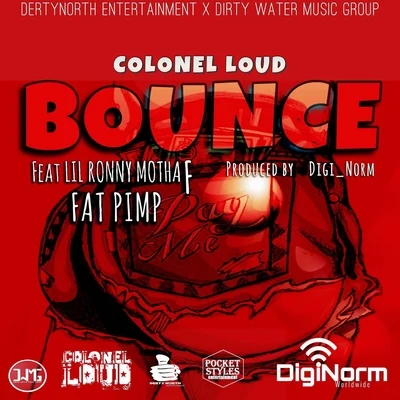 Bounce (feat. Lil Ronny MothaF & Fat Pimp) 專輯 Fat Pimp