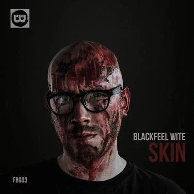 Skin 專輯 Blackfeel Wite