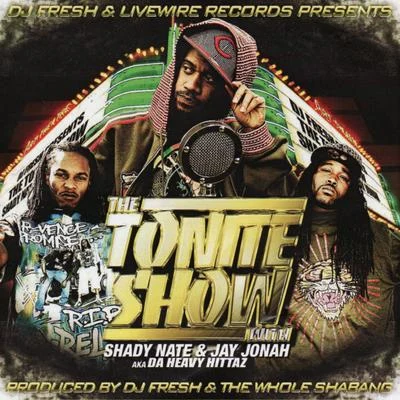 The Tonite Show With Shady Nate & Jay Jonah 專輯 Shady Nate