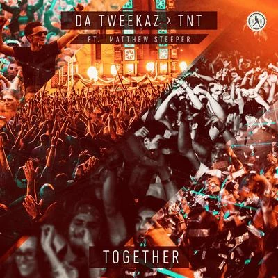 Together 专辑 Oscar Break/Da Tweekaz