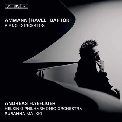 Ammann, Ravel & Bartók: Piano Concertos 专辑 Marielle Nordmann/Helsinki Philharmonic Orchestra/Leif Segerstam