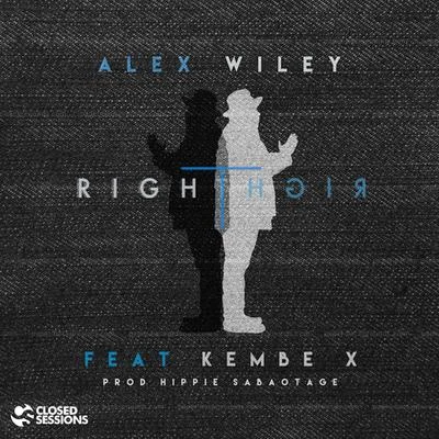 Right Right 專輯 Alex Wiley/Mick Jenkins/Azizi Gibson