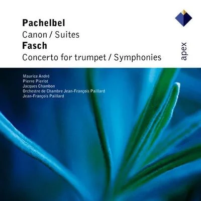 Pachelbel & Fasch : Orchestral Works-Apex 專輯 Jean-François Paillard