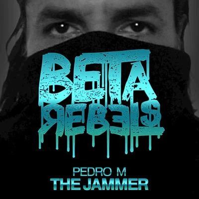 The Jammer 專輯 Pedro M