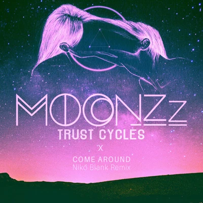 Come Around (Niko Blank Remix) 專輯 MOONZz/Khamsin