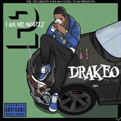 Drakeo The RulerRalfy The Plug I Am Mr. Mosely 2