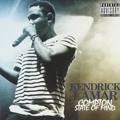 Compton state of mind 专辑 Kendrick Lamar