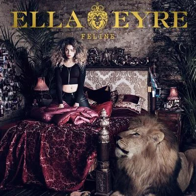 Feline 專輯 Ella Eyre