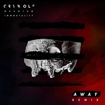 Quantum Immortality (AWAY Remix) 專輯 AWAY