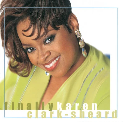 Finally Karen 專輯 Yolanda Adams/Karen Clark Sheard