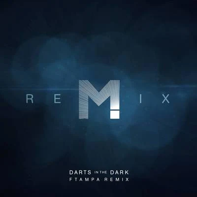 Darts In The Dark (FTampa Remix) 專輯 MAGIC!