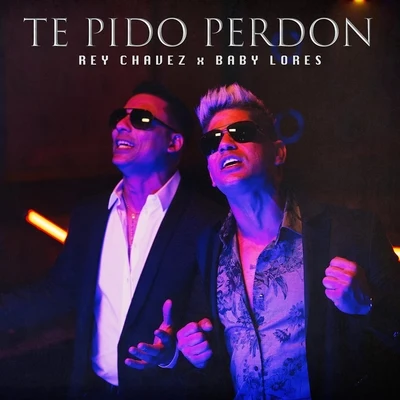 Te Pido Perdon (feat. Baby Lores) 專輯 Baby Lores/Dayran