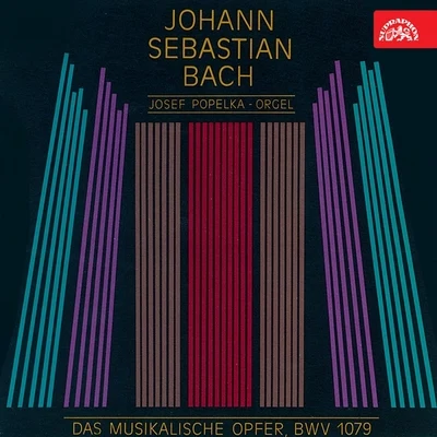 Bach: The Musical Offering, BWV 1079 专辑 Josef Popelka