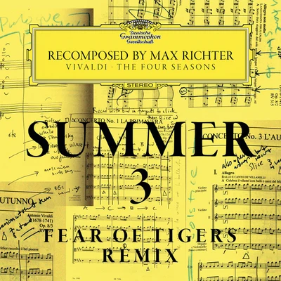 Summer 3 - Recomposed By Max Richter - Vivaldi: The Four Seasons (Fear Of Tigers Remix) 专辑 Max Richter