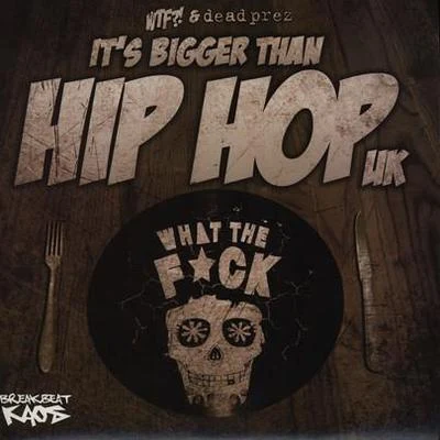 Its Bigger Than Hip Hop UK 專輯 Smif N Wessun/Dead Prez