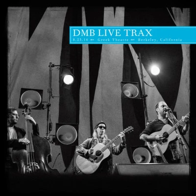 Live Trax Vol. 32: Greek Theatre 專輯 Dave Matthews Band