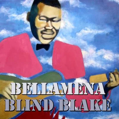 Bellamena 專輯 Blind Blake