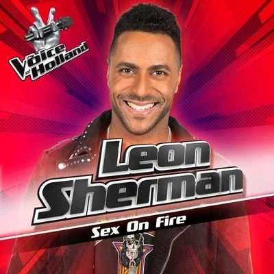 *** On Fire (From The voice of Holland 7) 专辑 Leon Sherman/Showtek