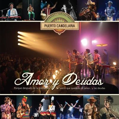 Amor y Deudas (En Vivo) 专辑 Puerto Candelaria