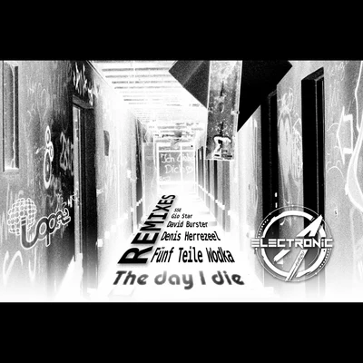 The Day I Die Remixes 专辑 Lopez