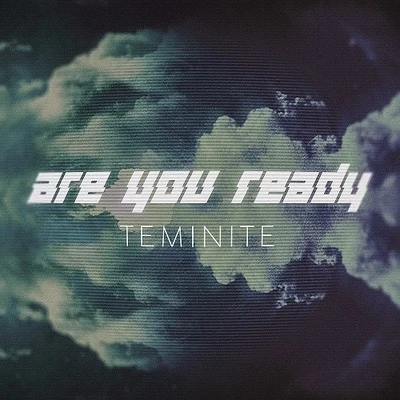 Are You Ready 专辑 Teminite/PsoGnar