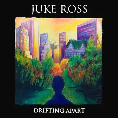 Drifting Apart (Deluxe Version) 专辑 Juke Ross