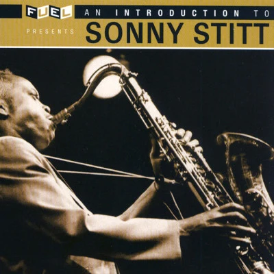 An Introduction To Sonny Stitt 專輯 Sonny Stitt