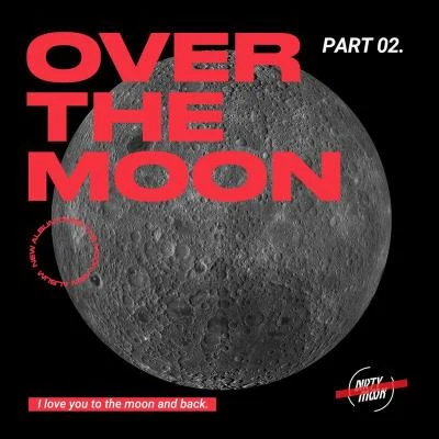 OVER THE MOON 專輯 DIRTY MOON 壞月亮