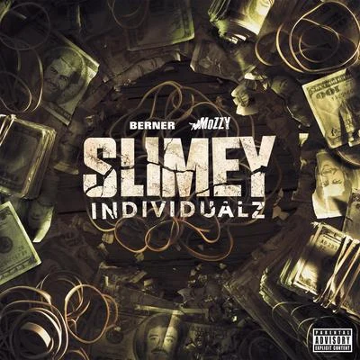 Slimey Individualz 專輯 Berner/Goldtoes