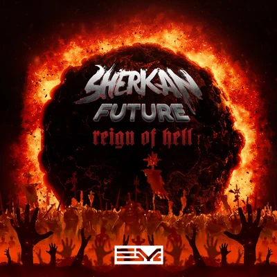 Reign Of Hell 專輯 Sherkan Future/Sayto