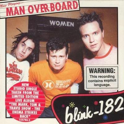 Man Overboard 專輯 Blink-182/Chad Kroeger/Jonny Buckland/Chris Martin/Guy Berryman