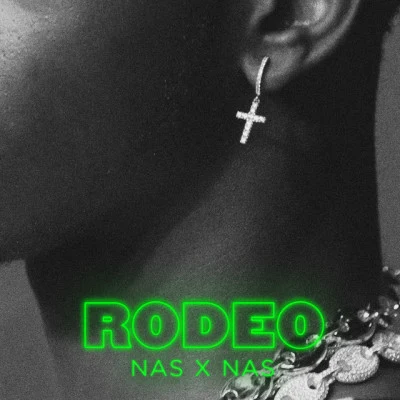 Nas Rodeo (feat. Nas)