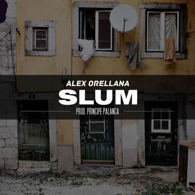 Slum 专辑 Beatdilla/Sin H/Alex Orellana/Santiuve