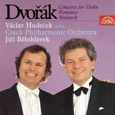 Dvořák: Concerto, Romance and Mazurek for Violin and Orchestra 專輯 Václav Hudecek