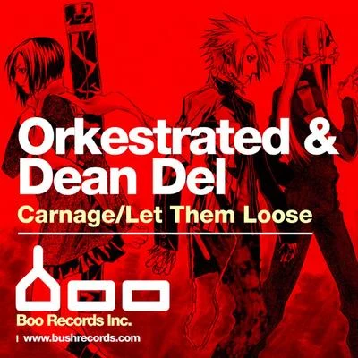 CarnageLet Them Loose 專輯 Orkestrated