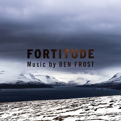 Music From Fortitude 專輯 Ben Frost