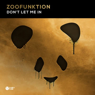 Dont Let Me In 專輯 ZooFunktion