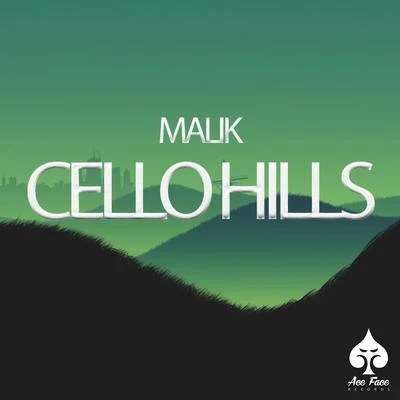 Malik Cello Hills