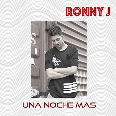 Una Noche Mas 專輯 Ronny J