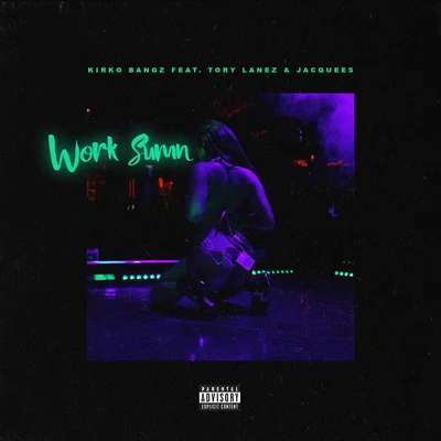 Work Sumn 專輯 Kirko Bangz