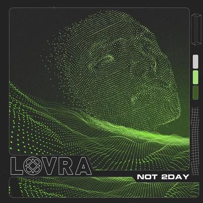 Not 2Day 专辑 LOVRA