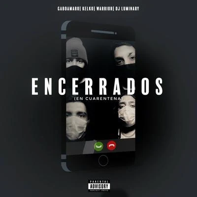 Encerrados (En Cuarentena) 專輯 Ferdinin/Warrior/El Jorgen