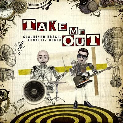 Take Me out (Remix) 專輯 Konaefiz