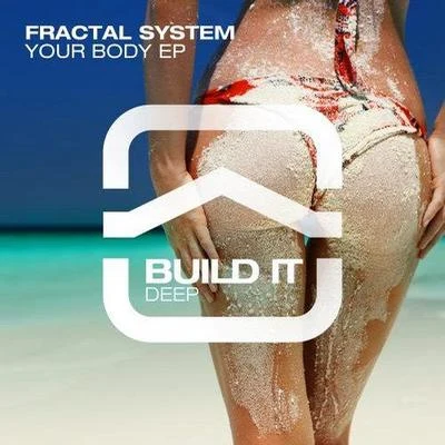 Your Body EP 專輯 Fractal System