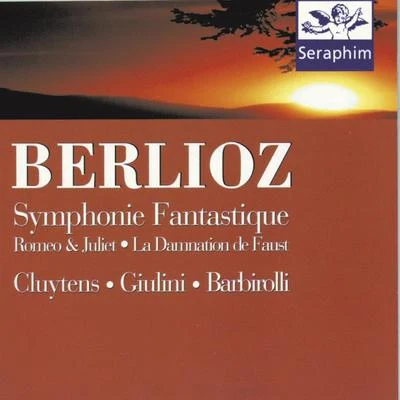 Berliotz: Symphony FantastiqueRomeo & Juliet - CluytensGiuliniBarborolli 專輯 Sir John Barbirolli/The Hallé Orchestra/Tullio Serafín/Lenora Lafayette/Giacomo Puccini