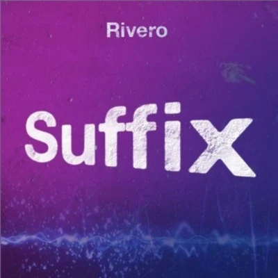 Suffix (Original Mix) 專輯 Rivero